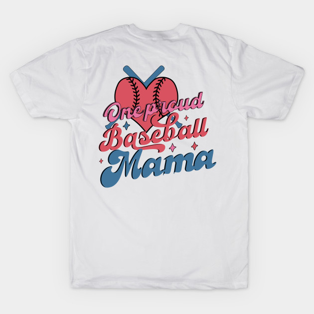 One Proud Baseball Mama by Adisa_store